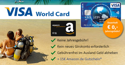 Bild zu [bis 31.10.] kostenlose VISA World Kreditkarte + 15€ Amazon.de-Gutschein