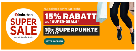 Bild zu Rakuten: 15% Rabatt auf Super-Deals + 10fache Superpunkte auf Alles (= 10% Cashback)