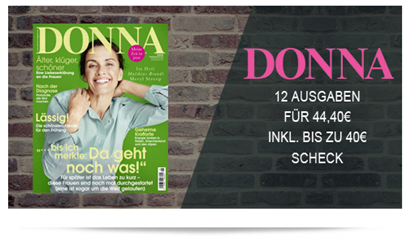 Bild zu 12 Ausgaben der Zeitschrift „DONNA“ für 44€ + 40€ Verrechnungscheck als Prämie