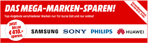 Bild zu MediaMarkt: Mega Marken Sparen mit Angeboten von Samsung, Sony, Philips und HUAWEI