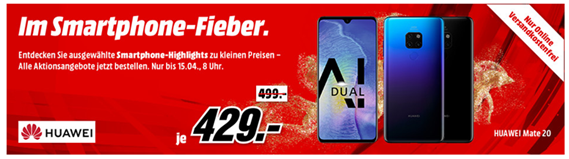 Bild zu MediaMarkt Smartphone Fieber, z.B. Huawei Mate 20 für 429€