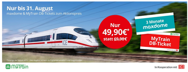 Bild zu MyTrain: 3 Monate Maxdome und eine einfache Fahrt mit der DB (ICE etc.) für 49,90€ oder zwei einfache Fahrten inkl. 6 Monate Maxdome für 69,90€