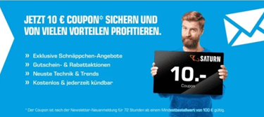 Bild zu Saturn Newsletter abonnieren und 10€ Gutschein erhalten (ab 100€ einlösbar)