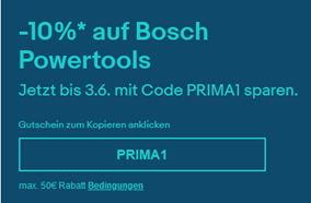 -10% auf Bosch Powertools eBay Jetzt bis 3 6 mit Code PRIMA1 sparen