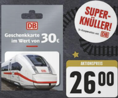 Bild zu Ab Montag bei Edeka: 30€ DB Geschenkkarte für 26€ (5 Jahre gültig)